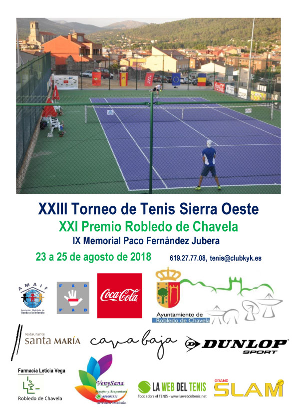 XXIII Torneo Tenis Sierra Oeste XXI Premio Robledo de Chavela 9º Memorial Paco Fernández Jubera 